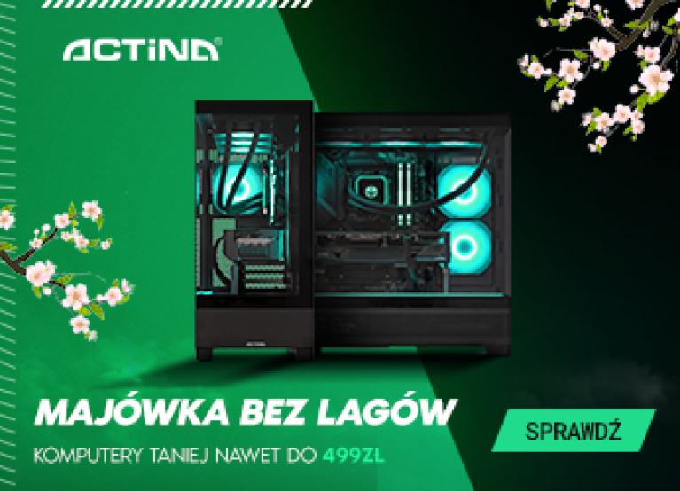 Komputery Actina do 499zł Taniej!